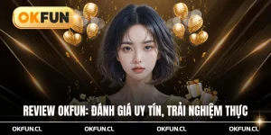 riview okfun